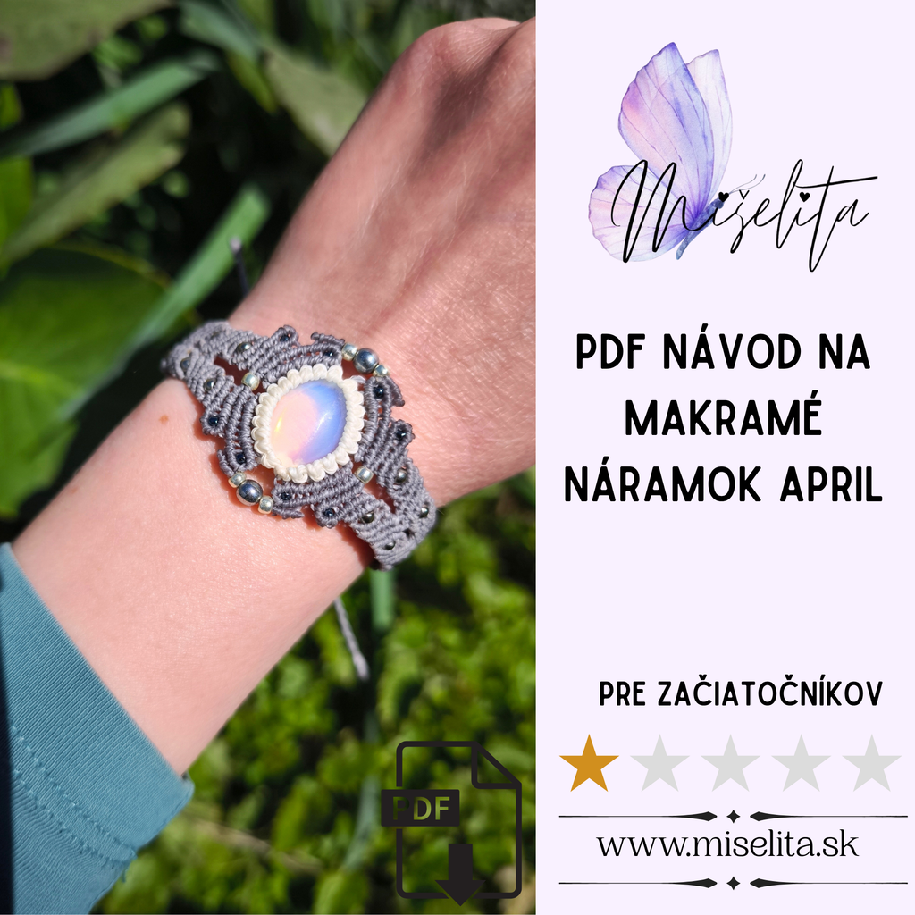 Návod na macramé náramok„April“ – PDF fotonávod a video krok za krokom